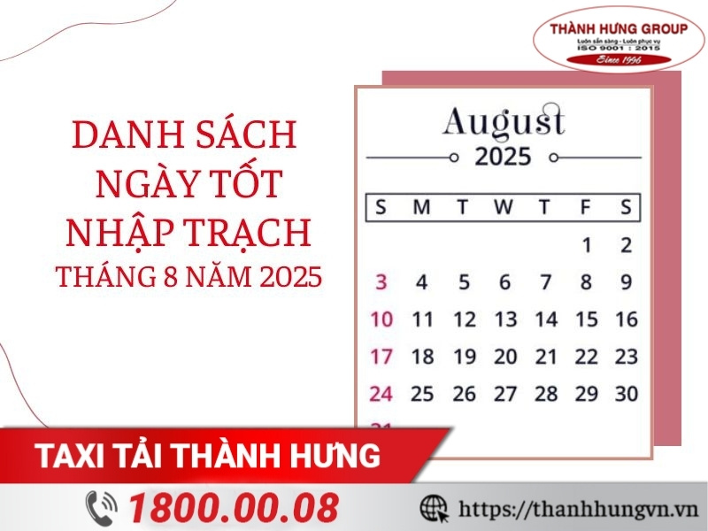 Xem ngày tốt nhập trạch tháng 8 năm 2025 chi tiết nhất