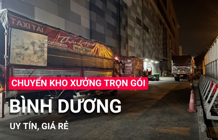 Chuyển kho xưởng trọn gói Bình Dương Chuyển kho xưởng trọn gói Bình Dương